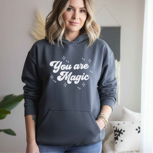 You Are Magic Hoodie