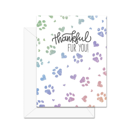 Thankful FUR You - Greeting Card