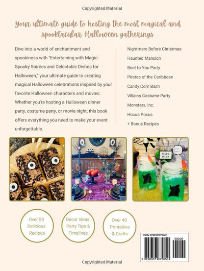 Entertaining with Magic: Spooky Soirées and Delectable Dishes for Halloween