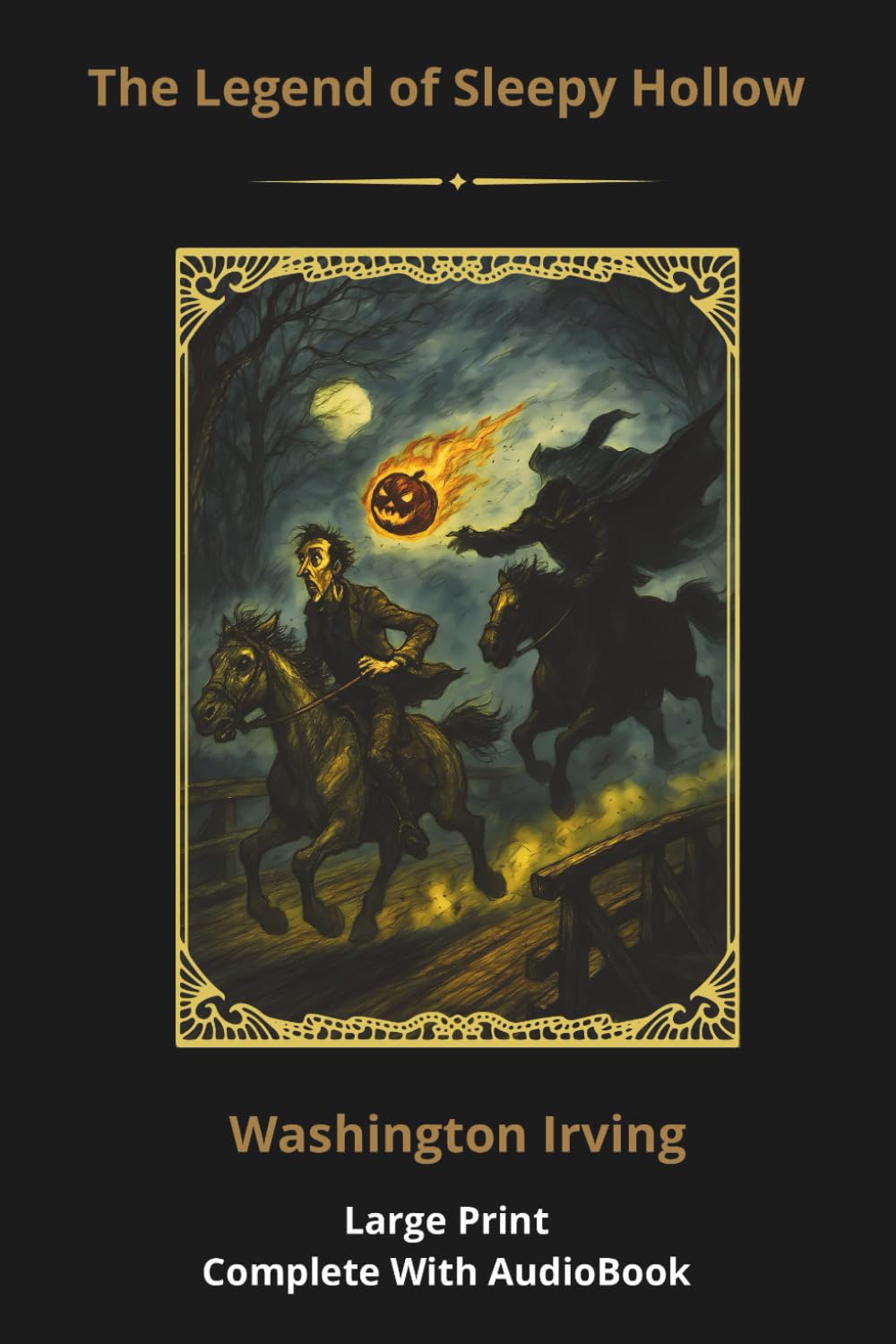 The Legend of Sleepy Hollow: Large Print Illustrated Color Edition with Audiobook Access – A Classic Halloween Chapter Book for Seniors, Students, and Visually Impaired Readers