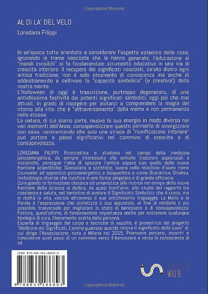 Al di là del velo: Il rito dell'incontro fra la morte e la vita, da Halloween all'antica Samhain