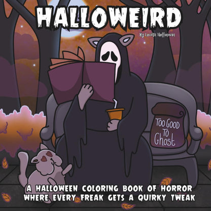 Halloweird: a halloween coloring book of horror, where every freak gets a quirky tweak