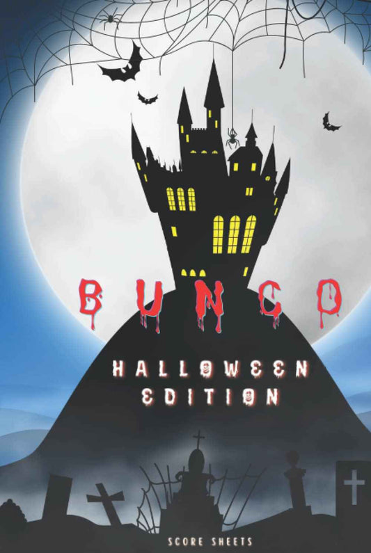 Bunco Score Pad: Halloween Edition - Score Sheets for 120 Games with Many Different Spooky Interior Designs