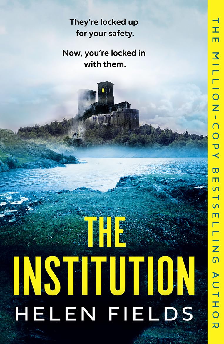 The Institution: Scare yourself silly this Halloween with the new gasp-inducing killer crime thriller from the million-copy bestselling author