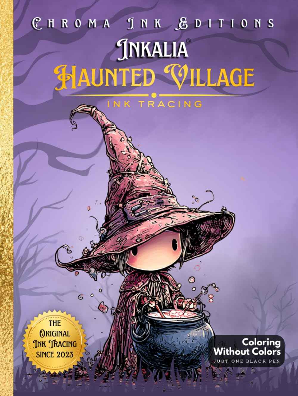Inkalia Tracing Haunted Village: Cute Creature Bestie Hunt – No Colors Needed, Just One Black Pen: A Unique Ink Tracing Coloring Book with Cute Creatures, Cozy Moments, and a Seek & Find Halloween Adventure
