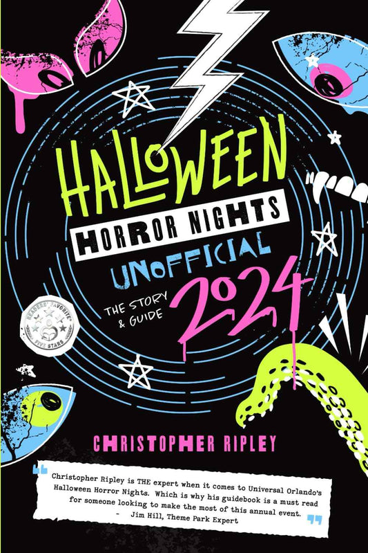 Halloween Horror Nights Unofficial: The Story & Guide 2024