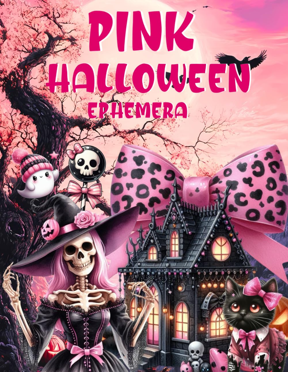 Pink Halloween Ephemera Book: High Quality Images Of Monster, For Paper Crafts, Scrapbooking, Mixed Media, Junk Journals, Collage Art, Artist Trading Cards, and More.