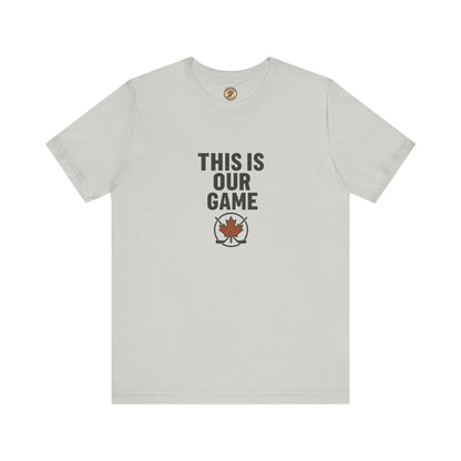Canada Maple Leaf Hockey T-Shirt – This Is Our Game Tee