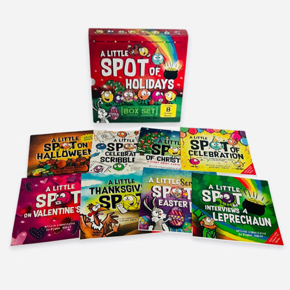 A Little SPOT of Holidays Book Box Set (Books 41-48: Christmas, Halloween, Thanksgiving, Valentine's Day, Easter, St. Patty's Day, Scribble Day, Celebration)