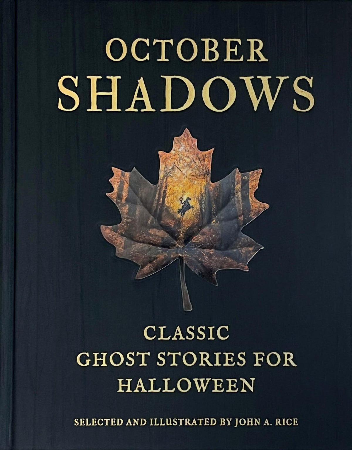 October Shadows: Classic Ghost Stories for Halloween (Deluxe Illustrated Horror Anthology)