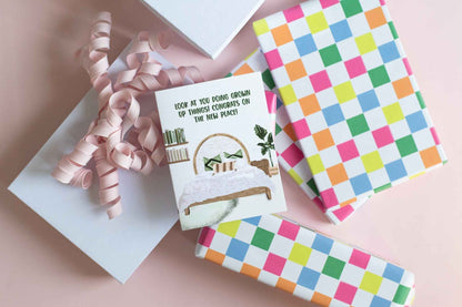 Look At You Doing Grown Up Things! Congrats On The New Place! - Greeting Card
