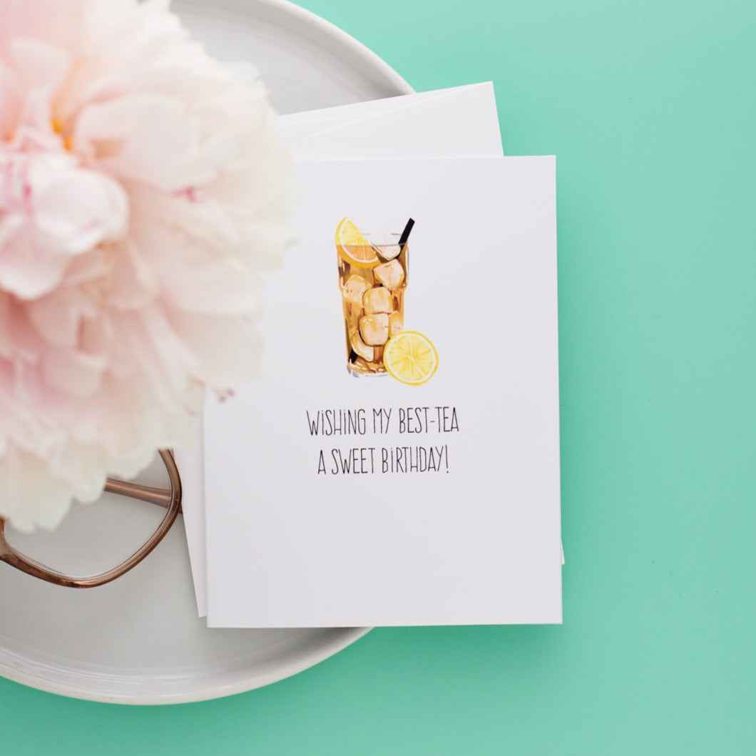Wishing My Best-Tea A Sweet Birthday! Greeting Card