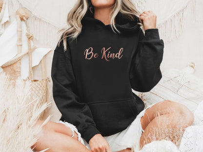 Be Kind Hoodie in Rose Gold