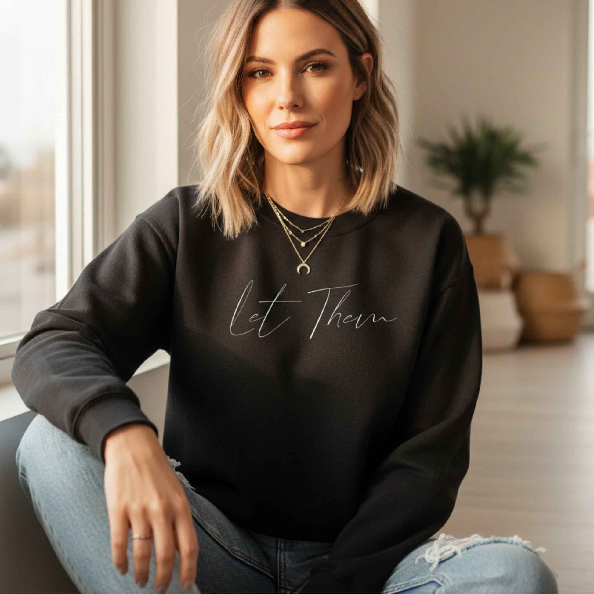 Let Them Sweatshirt