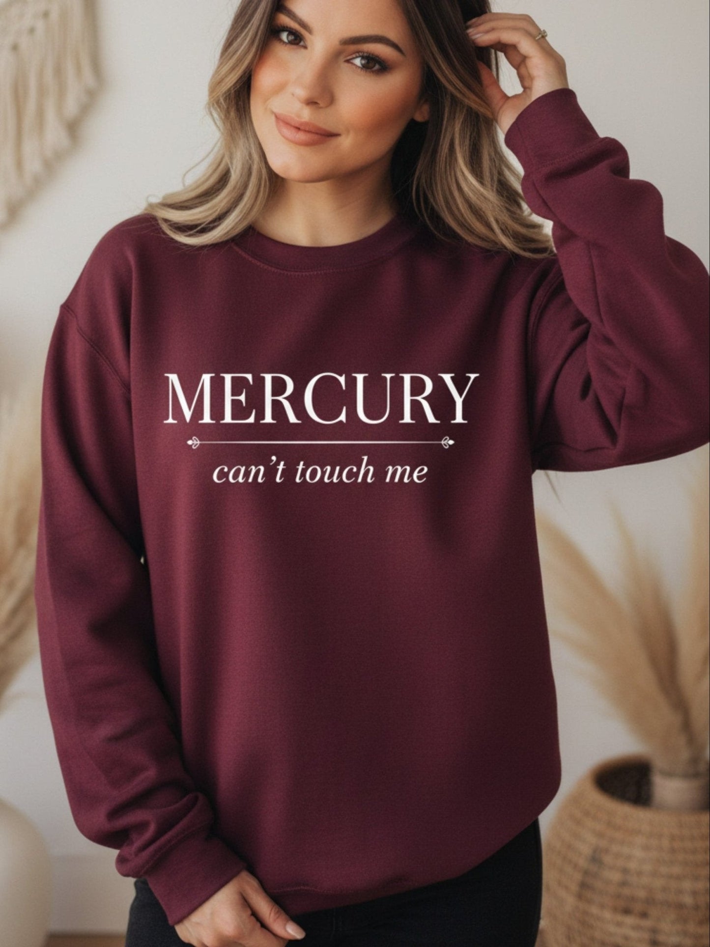 Mercury Can't Touch Me Sweatshirt | Astrology Crewneck for Women | Mercury Retrograde Gift