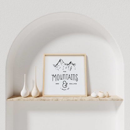 Die Berge rufen Holzschild