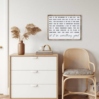 Dies ist der Beginn eines neuen Tages Holzschild