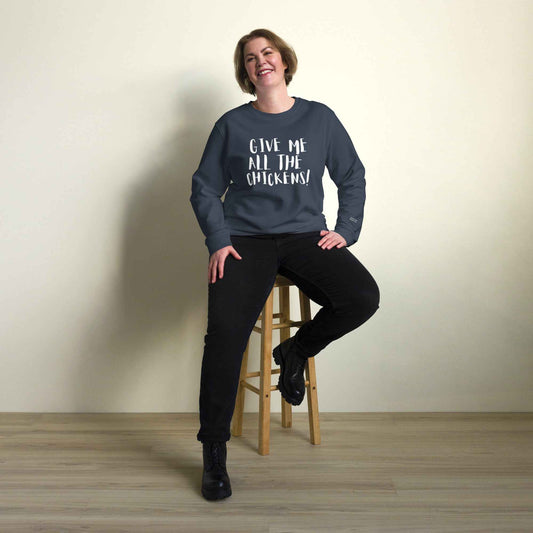 Give Me All the Chickens Unisex organic sweatshirt