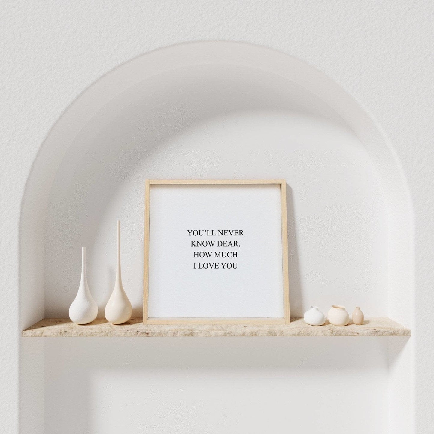 Holzschild "Du wirst nie wissen, wie sehr ich dich liebe"